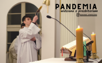 Pandemia widziana z prezbiterium – świadectwa