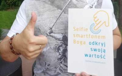 Selfie smartfonem Boga. Odkryj swoją wartość!