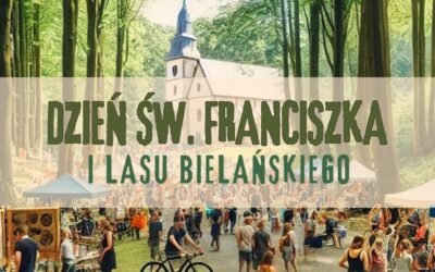 Dzień św. Franciszka i Lasu Bielańskiego 2024