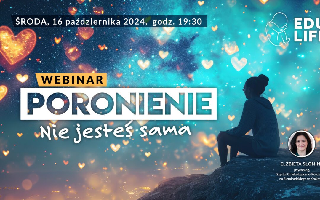 Webinar „Poronienie. Nie jesteś sama”